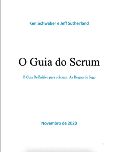 Metodologia Ágil - O Guia do Scrum